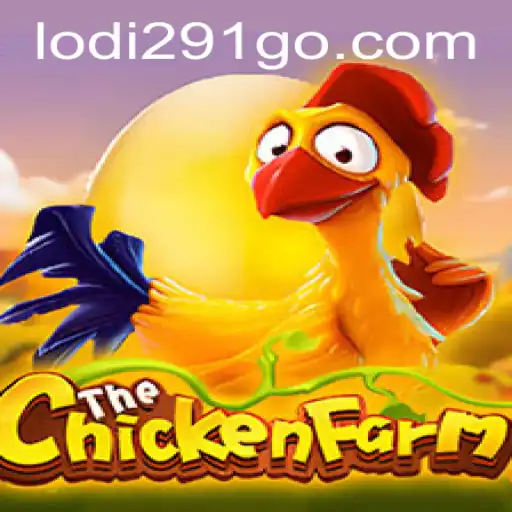 Discover ChickenFarm: The Exciting Farming Adventure with Lodi291.COM