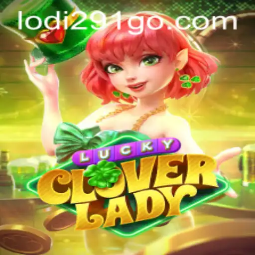 Unlocking the Thrills of LuckyCloverLady