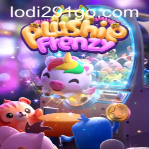Experience the Thrills of PlushieFrenzy with Lodi291.COM